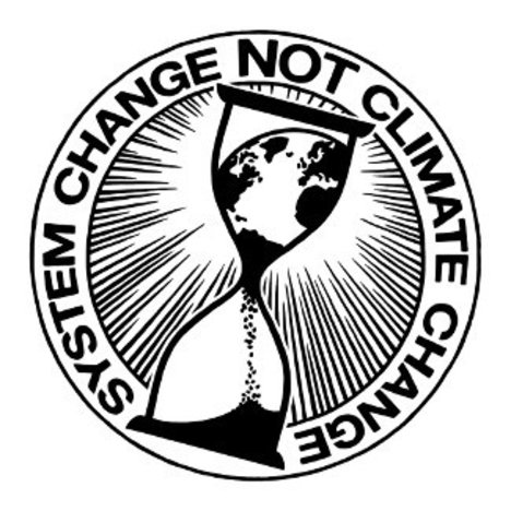 Eine Sanduhr mit verrinnender Erdkugel und Schrift "System change not climate change"